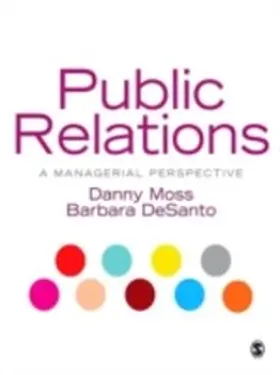 Moss / DeSanto |  Public Relations | eBook | Sack Fachmedien