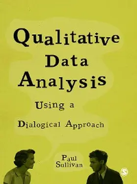 Sullivan | Qualitative Data Analysis Using a Dialogical Approach | E-Book | www2.sack.de