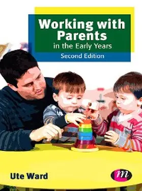 Ward |  Working with Parents in the Early Years | eBook | Sack Fachmedien