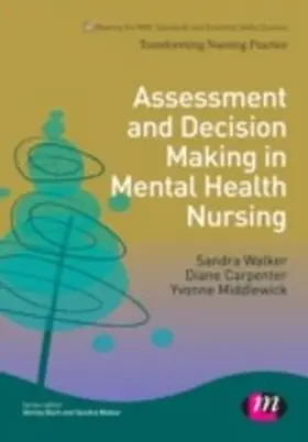 Walker / Carpenter / Middlewick |  Assessment and Decision Making in Mental Health Nursing | eBook | Sack Fachmedien