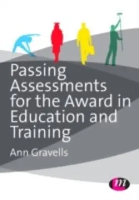 Gravells |  Passing Assessments for the Award in Education and Training | eBook | Sack Fachmedien