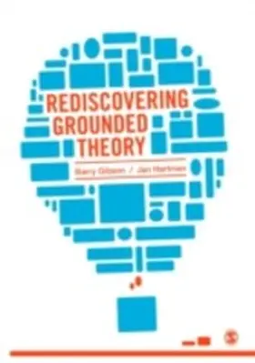 Gibson / Hartman |  Rediscovering Grounded Theory | eBook | Sack Fachmedien