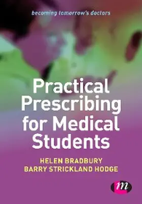 Bradbury / Strickland Hodge |  Practical Prescribing for Medical Students | eBook | Sack Fachmedien