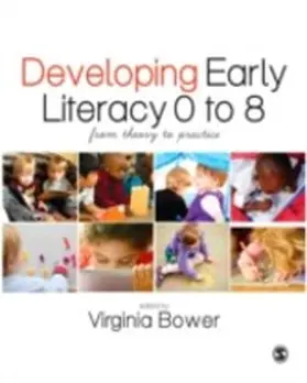 Bower |  Developing Early Literacy 0-8 | eBook | Sack Fachmedien