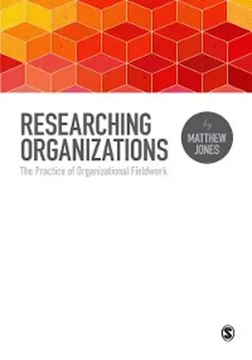 Jones | Researching Organizations | E-Book | www2.sack.de