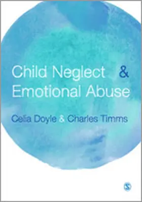 Doyle / Timms |  Child Neglect and Emotional Abuse | eBook | Sack Fachmedien