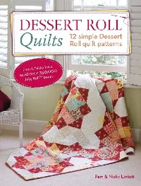 Lintott |  Dessert Roll Quilts | eBook | Sack Fachmedien