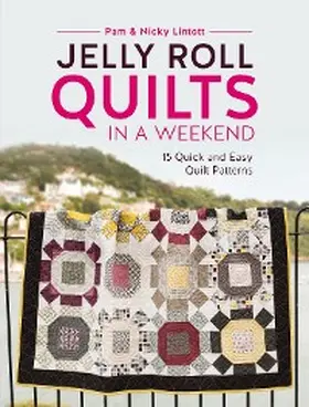 Lintott |  Jelly Roll Quilts in a Weekend | eBook | Sack Fachmedien