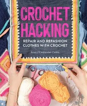 Friedlander-Collins |  Crochet Hacking | eBook | Sack Fachmedien
