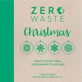 Leech / Friedlander-Collins |  Zero Waste Christmas | eBook | Sack Fachmedien