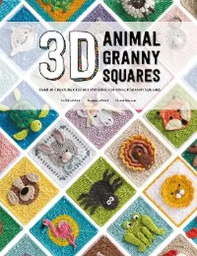 Moore / Semaan |  3D Animal Granny Squares | eBook | Sack Fachmedien