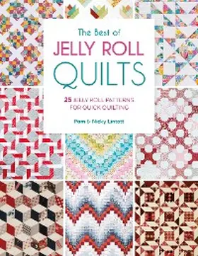 Lintott |  The Best of Jelly Roll Quilts | eBook | Sack Fachmedien