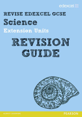 Riddle / O'Neill / Saunders |  Revise Edexcel: Edexcel GCSE Science Extension Units Revision Guide | Buch |  Sack Fachmedien