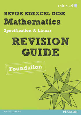 Pledger |  Revise Edexcel GCSE Mathematics Spec A Linear Revision Guide Foundation - Print and Digital Pack | Buch |  Sack Fachmedien