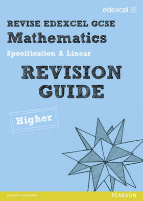 Pledger |  Revise Edexcel GCSE Mathematics Spec A Linear Revision Guide Higher - Print and Digital Pack | Buch |  Sack Fachmedien