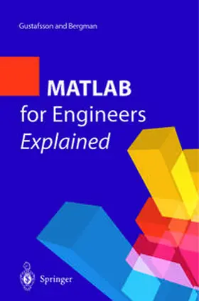 Gustafsson / Bergman |  MATLAB® for Engineers Explained | eBook | Sack Fachmedien