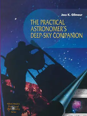 Gilmour |  The Practical Astronomer’s Deep-sky Companion | eBook | Sack Fachmedien