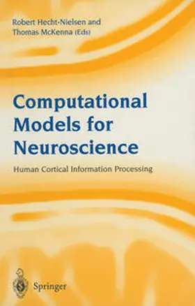 Hecht-Nielsen / McKenna |  Computational Models for Neuroscience | eBook | Sack Fachmedien