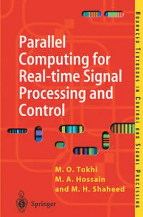 Tokhi / Hossain / Shaheed |  Parallel Computing for Real-time Signal Processing and Control | eBook | Sack Fachmedien