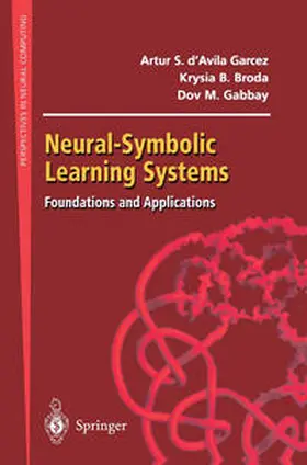 d'Avila Garcez / Broda / Gabbay |  Neural-Symbolic Learning Systems | eBook | Sack Fachmedien