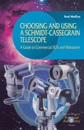 Mollise |  Choosing and Using a Schmidt-Cassegrain Telescope | eBook | Sack Fachmedien