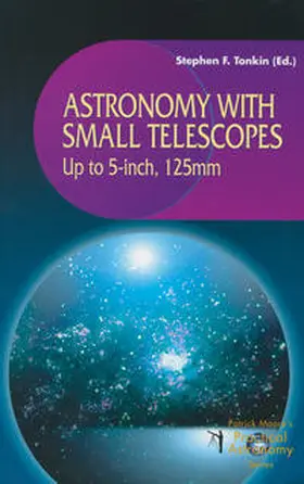 Tonkin |  Astronomy with Small Telescopes | eBook | Sack Fachmedien