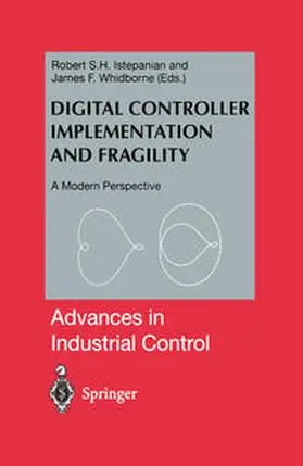 Istepanian / Whidborne |  Digital Controller Implementation and Fragility | eBook | Sack Fachmedien