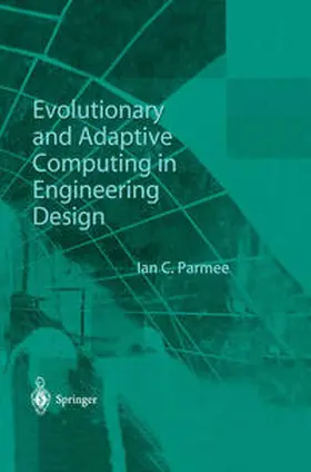 Parmee | Evolutionary and Adaptive Computing in Engineering Design | E-Book | sack.de