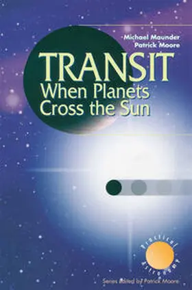Maunder / Moore |  Transit When Planets Cross the Sun | eBook | Sack Fachmedien