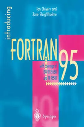 Chivers / Sleightholme |  Introducing Fortran 95 | eBook | Sack Fachmedien