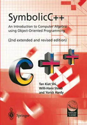 Tan / Steeb / Hardy | SymbolicC++:An Introduction to Computer Algebra using Object-Oriented Programming | E-Book | www2.sack.de