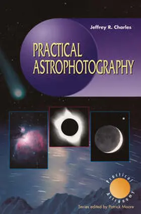 Charles | Practical Astrophotography | E-Book | sack.de