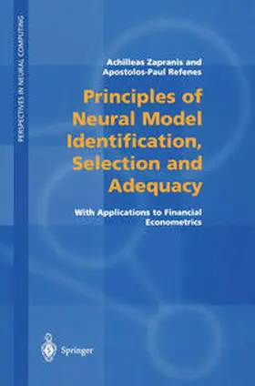 Zapranis / Refenes |  Principles of Neural Model Identification, Selection and Adequacy | eBook | Sack Fachmedien