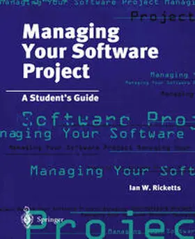 Ricketts | Managing Your Software Project | E-Book | www2.sack.de