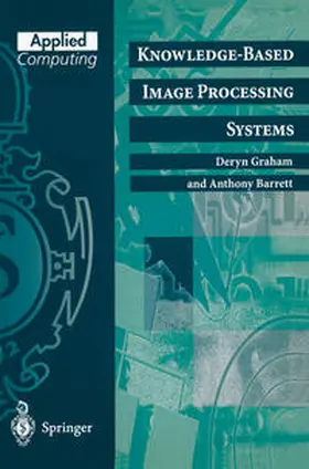 Graham / Barrett |  Knowledge-Based Image Processing Systems | eBook | Sack Fachmedien