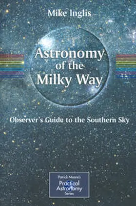 Inglis |  Astronomy of the Milky Way | eBook | Sack Fachmedien