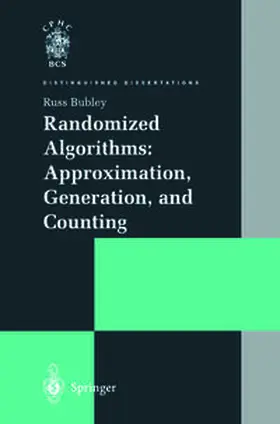 Bubley |  Randomized Algorithms: Approximation, Generation, and Counting | eBook | Sack Fachmedien