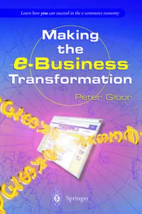 Gloor | Making the e-Business Transformation | E-Book | sack.de