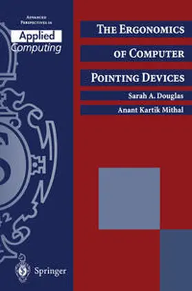 Douglas / Mithal |  The Ergonomics of Computer Pointing Devices | eBook | Sack Fachmedien