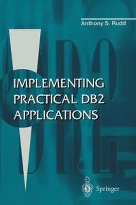 Rudd | Implementing Practical DB2 Applications | E-Book | sack.de