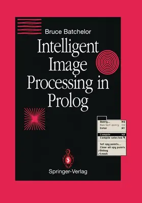 Batchelor |  Intelligent Image Processing in Prolog | Buch |  Sack Fachmedien