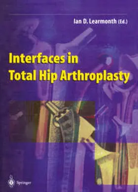 Learmonth |  Interfaces in Total Hip Arthroplasty | Buch |  Sack Fachmedien