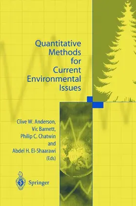Anderson / Barnett / Chatwin | Quantitative Methods for Current Environmental Issues | Buch | 978-1-4471-1171-9 | www2.sack.de