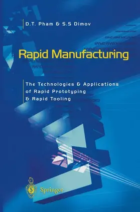 Pham / Dimov |  Rapid Manufacturing | Buch |  Sack Fachmedien