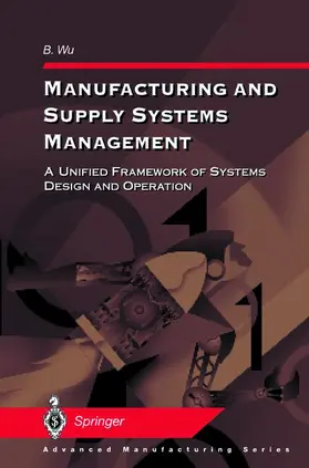 Wu |  Manufacturing and Supply Systems Management | Buch |  Sack Fachmedien