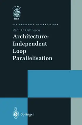 Calinescu |  Architecture-Independent Loop Parallelisation | Buch |  Sack Fachmedien
