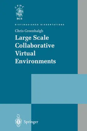 Greenhalgh |  Large Scale Collaborative Virtual Environments | Buch |  Sack Fachmedien