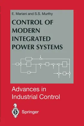 Mariani / Murthy |  Control of Modern Integrated Power Systems | Buch |  Sack Fachmedien