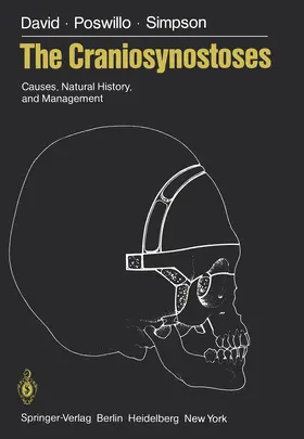 David / Simpson / Poswillo |  The Craniosynostoses | Buch |  Sack Fachmedien