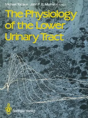 Torrens / Morrison |  The Physiology of the Lower Urinary Tract | Buch |  Sack Fachmedien